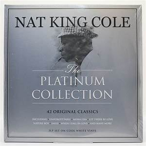 Nat King Cole- The Platinum Collection, LP, Brand New