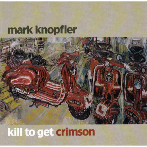 Mark Knopfler - Kill To Get Crimson, 2LP, Brand New