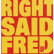 RIGHT SAID FRED - UP - LP, Red Color Vinyl, Brand New