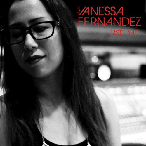 Vanessa Fernandez - Use Me LP, Brand New