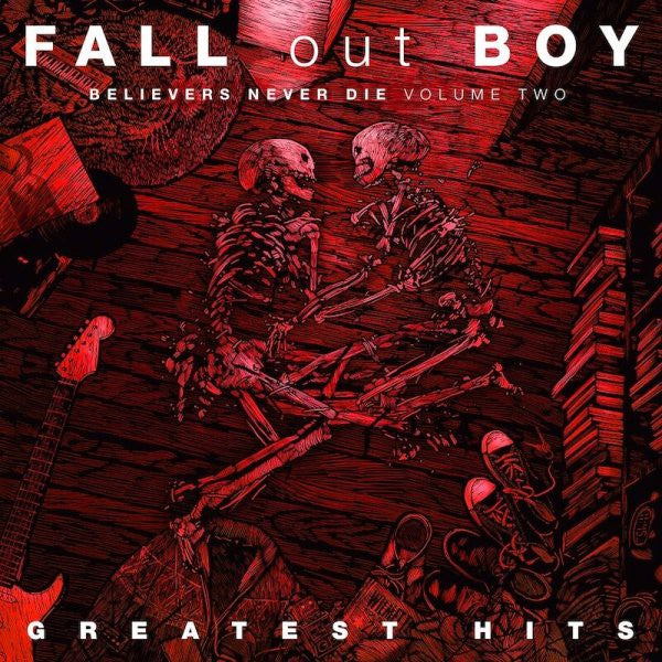 Fall Out Boy. Believer Never Die. Volume Two 2. Greatest Hits. VINYL RECORD