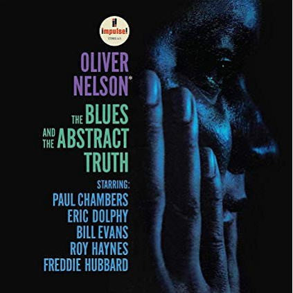 Oliver Nelson - The Blues And The Abstract truth LP, brand new vital vinyl