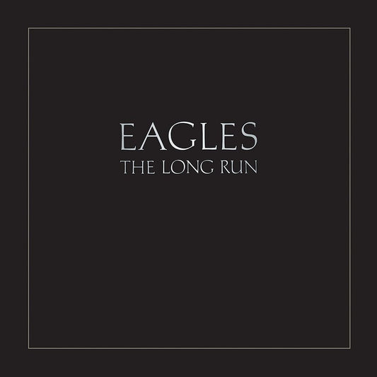 The Eagles - The Long Run [180gm LP], Brand New