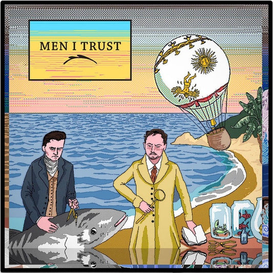 Men I Trust – Men I Trust, LP, Limited Edition, Numbered, Reissue, Translucent, Brand New