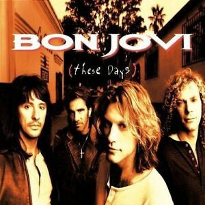 Bon Jovi - These Days LP, 180 Gram Vinyl, Brand New
