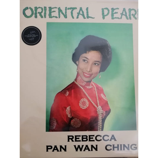 Rebecca Pan Wan Ching – Oriental Pearls, Reissue, Black Color Viny, LP, Brand New