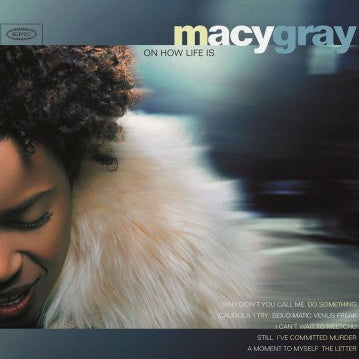 Macy Gray - On How Life Is, LP, Brand New