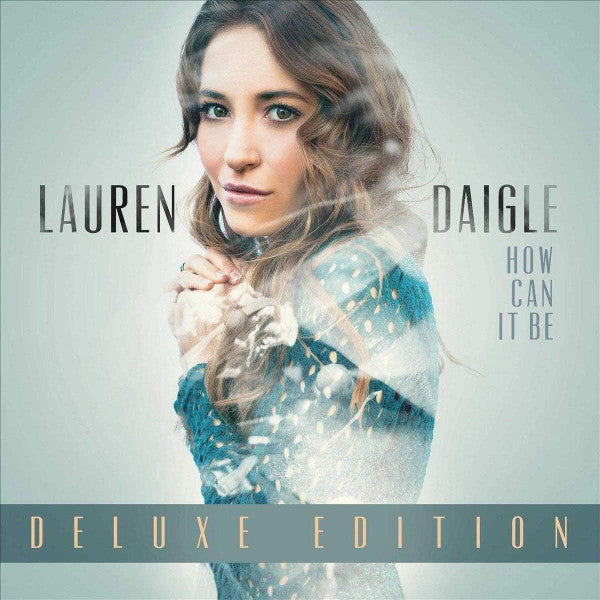 Lauren Daigle – How Can It Be, 2LP, Deluxe Edition, Brand new
