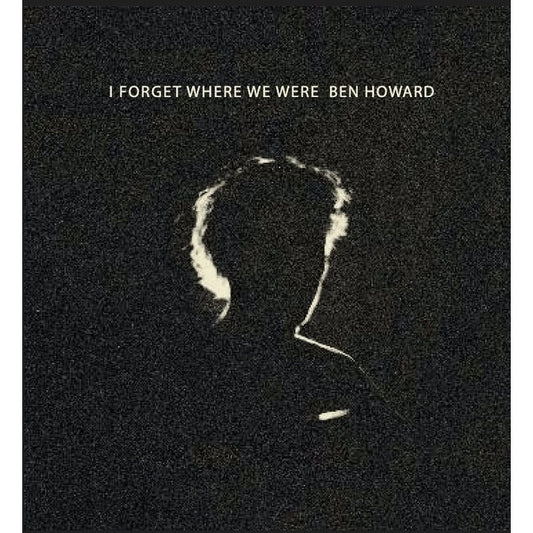 Ben Howard – I Forget Where We Were, 2LP, Deluxe Edition, Brand New